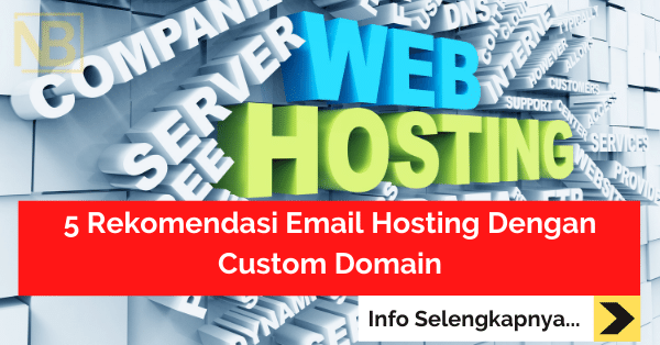5 Rekomendasi Email Hosting Dengan Custom Domain