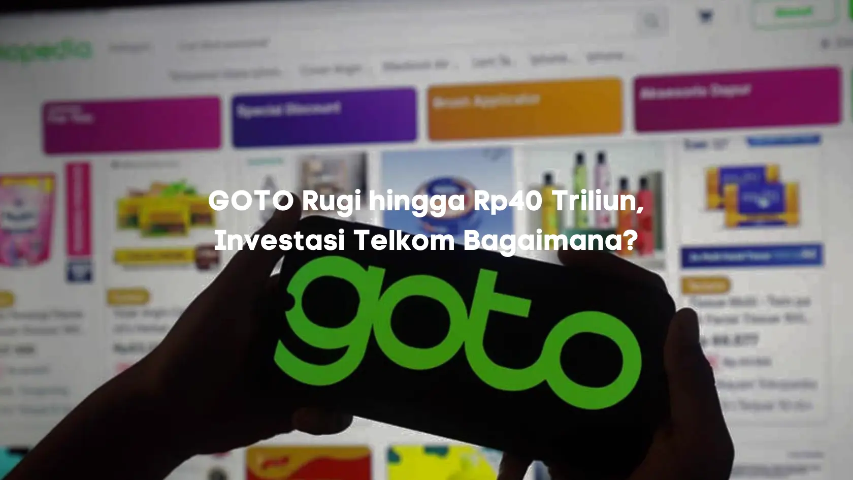 GOTO Rugi hingga Rp40 Triliun, Investasi Telkom Bagaimana